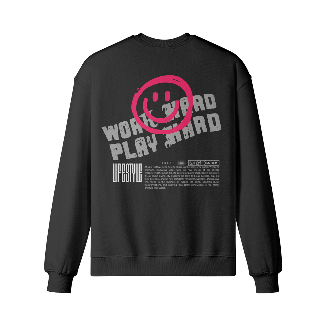 NEW HISTORY WORK HARD SWEATSHIRT (MADE TO ORDER)