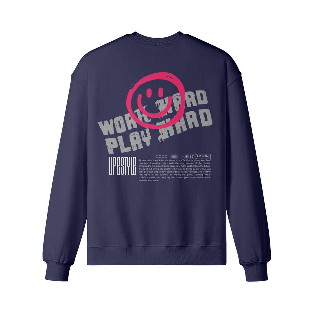 NEW HISTORY WORK HARD SWEATSHIRT (MADE TO ORDER)